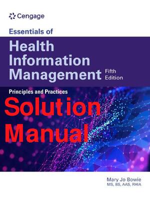 Preview of Solutions Manual PDF Essentials of Health Information Management Principles and Practices