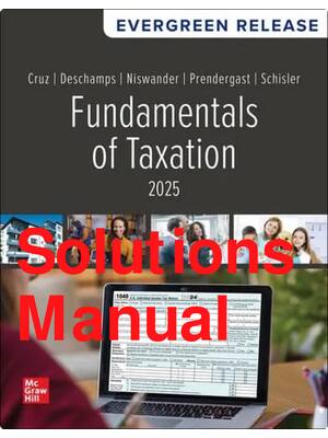 Preview of Solutions Manual PDF Fundamentals of Taxation 2025 18th Edition By Ana Cruz, Michael Desch