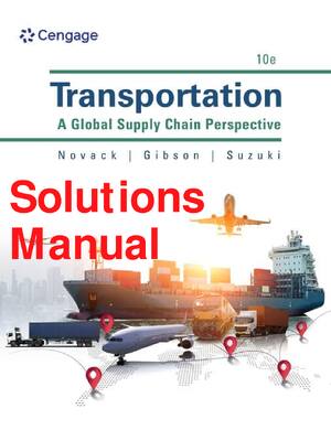 Preview of Solutions Manual PDF Transportation A Global Supply Chain Perspective 10th Edition By Robe