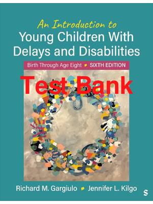 Preview of Test Bank An Introduction to Young Children With Delays and Disabilities Birth Through Age