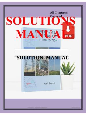 Preview of SOLUTIONS MANUAL for Power System Analysis 3rd Edition by Hadi Saadat