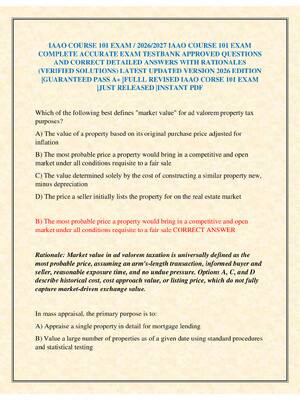 Preview of IAAO COURSE 101 EXAM / 2026/2027 IAAO COURSE 101 EXAM COMPLETE ACCURATE EXAM TESTBANK APPR