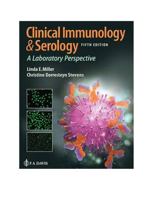 Preview of Clinical Immunology and Serology A Laboratory Perspective 5th Edition Edition By Linda E M