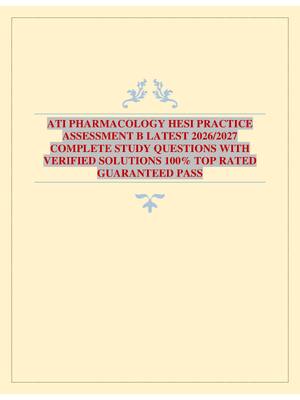 Preview of ATI PHARMACOLOGY HESI PRACTICE ASSESSMENT B LATEST 2026/2027 COMPLETE STUDY QUESTIONS WITH
