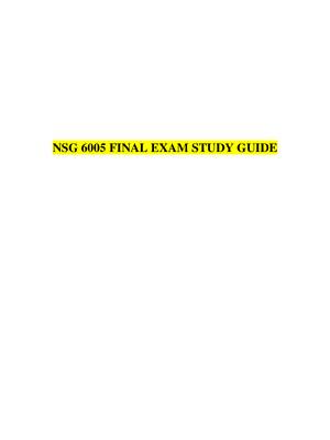 Preview of NSG 6005 FINAL EXAM STUDY GUIDE, South University
