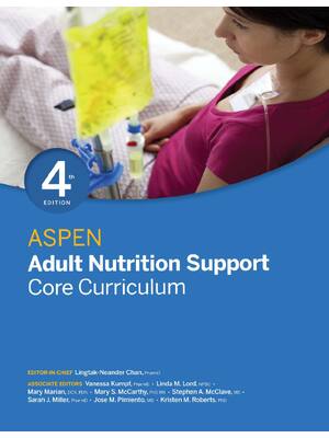 Preview of eBook PDF ASPEN Adult Nutrition Support Core Curriculum 4th Edition By Lingtak-Neander Cha