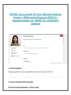 Preview of NR 602: Avery brook 10-Year-Old with Slipping  Grades – Differential Diagnosis (OSA #1,  H