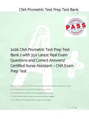 Preview of 2026 CNA Prometric Test Prep Test  Bank 2 with 350 Latest Real Exam  Questions and Correct