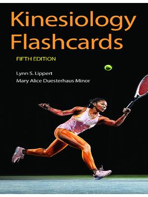 Preview of eBook EPUB PDF Kinesiology Flashcards 5th Edition By Lynn Lippert, Mary Alice Duesterhaus