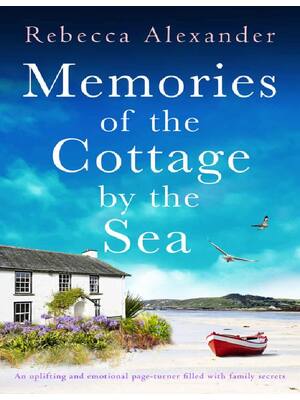Preview of eBook EPUB PDF Memories of the Cottage by the Sea 1st Edition By Rebecca Alexander