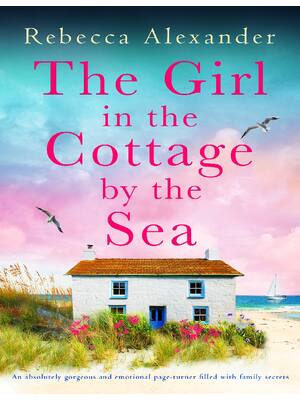 Preview of eBook EPUB PDF The Girl in the Cottage by the Sea 1st Edition By Rebecca Alexander