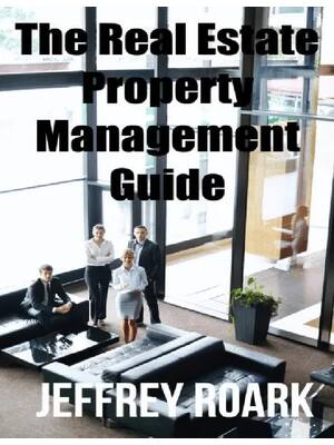 Preview of eBook EPUB PDF The Real Estate Property Management Guide 1st Edition By Jeffrey Roark