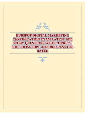 Preview image for HUBSPOT DIGITAL MARKETING CERTIFICATION EXAM LATEST 2026 STUDY QUESTIONS WITH CORRECT SOLUTIONS 100% ASSURED PASS TOP RATED