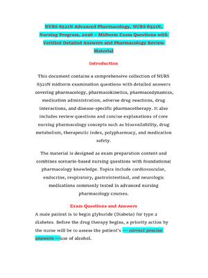 NURS 6521N Advanced Pharmacology, NURS 6521N, Nursing Program, 2026 – Midterm Exam Questions with Verified Detailed Answers and Pharmacology Review Material