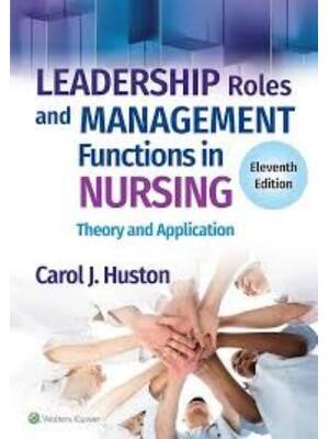 Preview of Test Bank Leadership Roles and Management Functions in Nursing Theory and Application 11th
