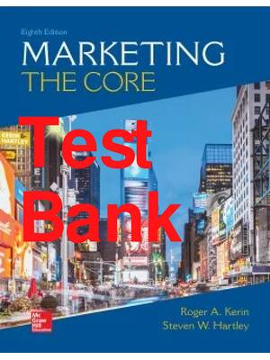 Preview of Test Bank Marketing The Core 8th Edition By Roger Kerin, Steven Hartley, William Rudelius