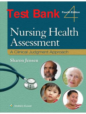 Preview of Test Bank Nursing Health Assessment A Clinical Judgment Approach 4th Edition By Sharon Jen