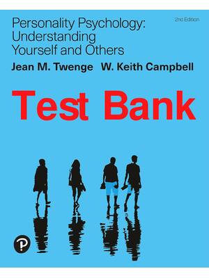 Preview of Test Bank Personality Psychology Understanding Yourself and Others 2nd Edition By Jean Twe