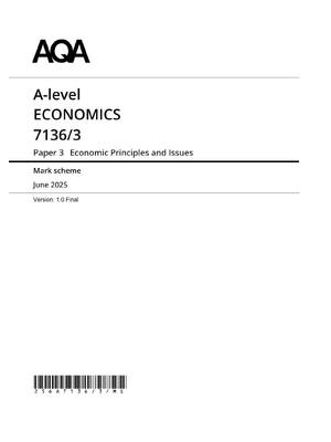 Preview of AQA A-level ECONOMICS 7136/3 Paper 3 Economic Principles and Issues Mark scheme June 2025