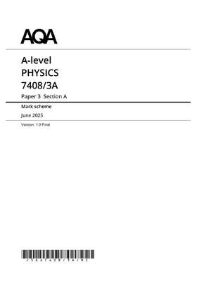 Preview image for AQA A-level PHYSICS 7408/3А Paper 3 Section A Mark scheme June 2025