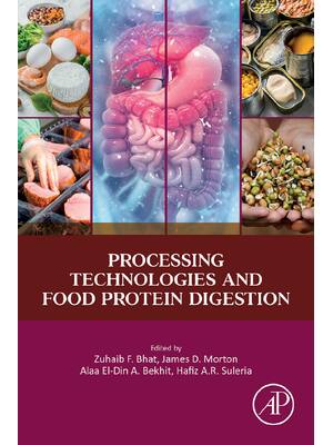 Preview of eBook PDF Processing Technologies and Food Protein Digestion 1st Edition By Zuhaib Bhat, J