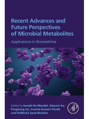 Preview of eBook PDF Recent Advances and Future Perspectives of Microbial Metabolites 1st Edition By