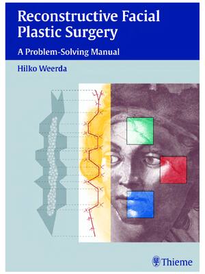 Preview of eBook PDF Reconstructive Facial Plastic Surgery A Problem-Solving Manual Expanded Edition