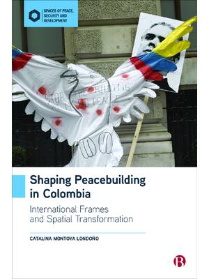 Preview of eBook PDF Shaping Peacebuilding in Colombia International Frames and Spatial Transformatio