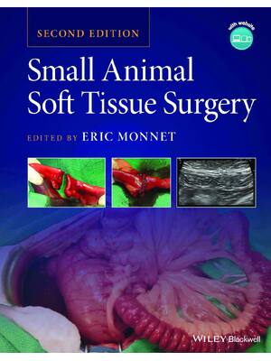 Preview of eBook PDF Small Animal Soft Tissue Surgery 2nd Edition By Eric Monnet