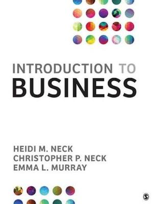 Preview of Instructor Manual Introduction to Business 1st Edition By Heidi Neck, Christopher Neck, Em
