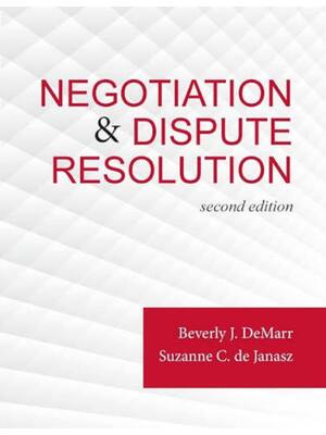 Preview of Test Bank Negotiation & Dispute Resolution 2nd Edition By Beverly DeMarr, Suzanne de Janas