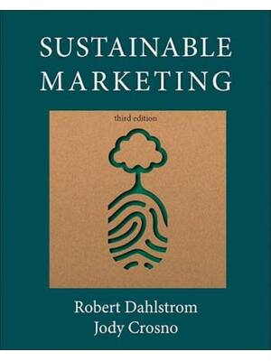 Preview of Test Bank Sustainable Marketing 3rd Edition By Robert Dahlstrom, Jody Crosno