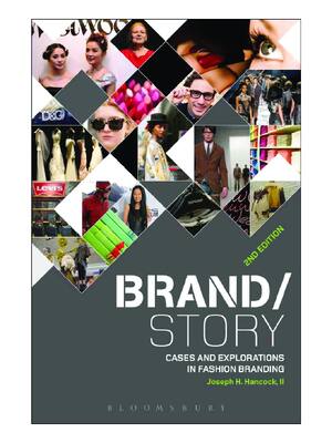 Preview of eBook PDF Brand Story Cases and Explorations in Fashion Branding 2nd Edition By Joseph Hancock