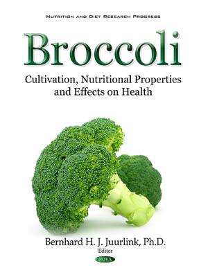Preview of eBook PDF Broccoli Cultivation Nutritional Properties and Effects on Health 1st Edition By