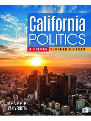 Preview of eBook PDF California Politics A Primer 7th Edition By Renee Van Vechten