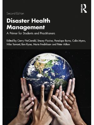 Preview of eBook PDF Disaster Health Management 2nd Edition By FitzGerald, Stacey Pizzino, Burns, Mye