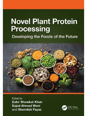 Preview of eBook PDF Novel Plant Protein Processing Developing the Foods of the Future 1st Edition By