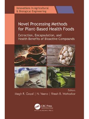 Preview of eBook PDF Novel Processing Methods for Plant-Based Health Foods 1st Edition By Megh Goyal,