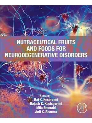Preview of eBook PDF Nutraceutical Fruits and Foods for Neurodegenerative Disorders 1st Edition By Ra