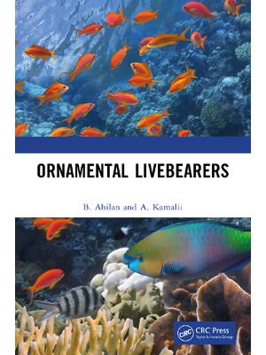 Preview of eBook PDF Ornamental Livebearers 1st Edition By B. Ahilan, A. Kamalii