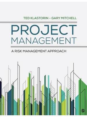Preview of Test Bank Project Management A Risk-Management Approach 1st Edition By Ted Klastorin and G