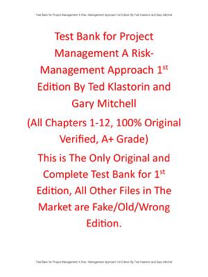 Preview of Test Bank Project Management A Risk-Management Approach 1st Edition By Ted Klastorin and G