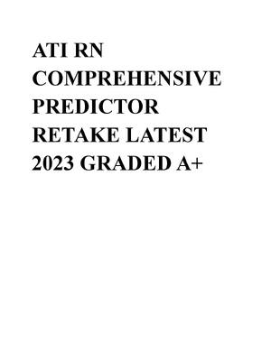 Preview of ATI RN COMPREHENSIVE PREDICTOR RETAKE LATEST 2023 GRADED A+