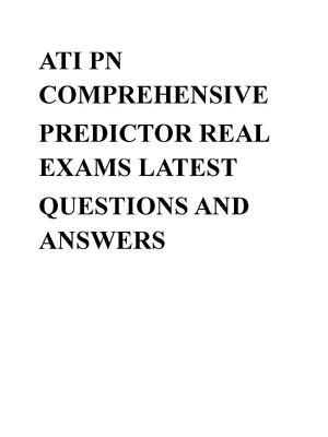Preview of ATI PN COMPREHENSIVE PREDICTOR REAL EXAMS LATEST  QUESTIONS AND ANSWERS.