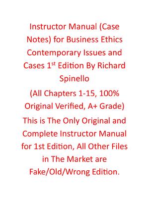 Preview of Instructor Manual Business Ethics Contemporary Issues and Cases 1st Edition By Richard Spi
