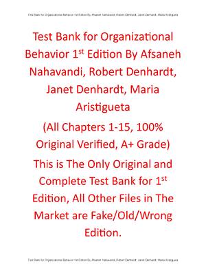 Preview of Test Bank Organizational Behavior 1st Edition By Afsaneh Nahavandi, Robert Denhardt, Janet