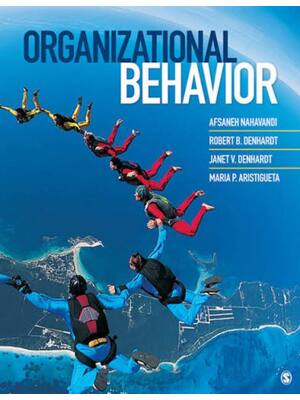 Preview of Test Bank Organizational Behavior 1st Edition By Afsaneh Nahavandi, Robert Denhardt, Janet