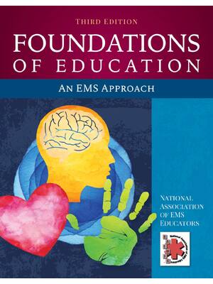 Preview of Foundations of Education 3rd Edition By National Association of EMS Educators eBook PDF