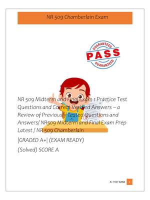 Preview of NR 509 Midterm and Final Exam 1 Practice Test  Questions and Correct Verified Answers – a  Review of Previously Tested Questions and  Answers/ NR509 Midterm and Final Exam Prep  Latest / NR 509 Chamberlain  |GRADED A+| (EXAM READY)  (Solved) SCORE A