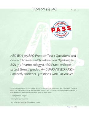 Preview of HESI BSN 315 EAQ Practice Test 1 Questions and  Correct Answers with Rationales/ Nightinga